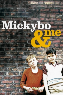 Watch Mickybo and Me (2005) Online FREE