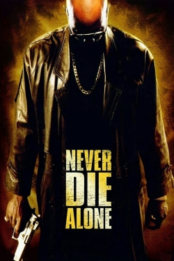 Watch Never Die Alone (2004) Online FREE