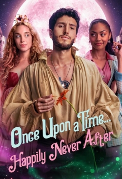 Watch Once Upon a Time... Happily Never After (2022) Online FREE