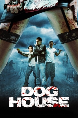 Watch Doghouse (2009) Online FREE