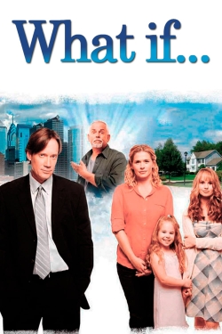 Watch What if... (2010) Online FREE