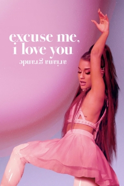 Watch ariana grande: excuse me, i love you (2020) Online FREE