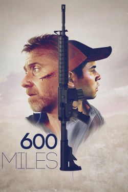 Watch 600 Miles (2015) Online FREE