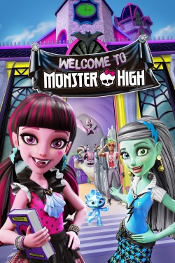 Watch Monster High: Welcome to Monster High (2016) Online FREE