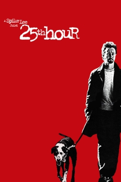 Watch 25th Hour (2002) Online FREE