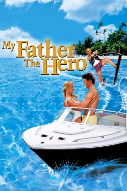 Watch My Father the Hero (1994) Online FREE