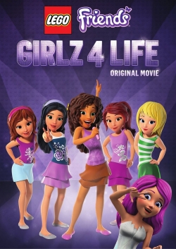 Watch LEGO Friends: Girlz 4 Life (2016) Online FREE