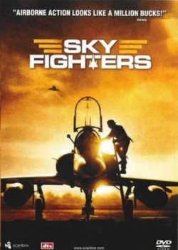 Watch Sky Fighters (2005) Online FREE