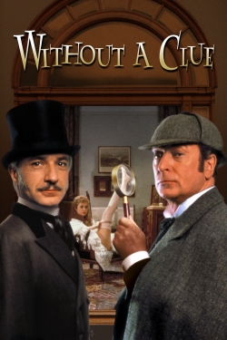 Watch Without a Clue (1988) Online FREE