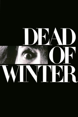 Watch Dead of Winter (1987) Online FREE