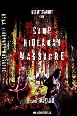 Watch Camp Hideaway Massacre (2018) Online FREE