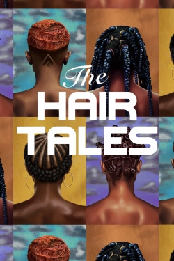 Watch The Hair Tales (2022) Online FREE