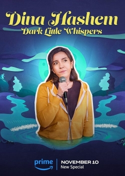 Watch Dina Hashem: Dark Little Whispers (2023) Online FREE