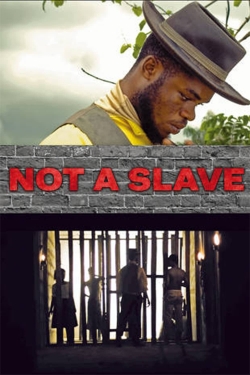 Watch Not a Slave (2021) Online FREE