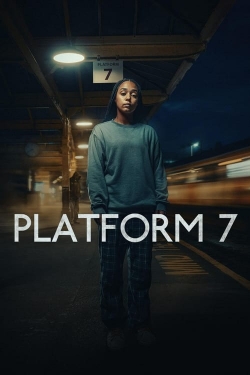 Watch Platform 7 (2023) Online FREE