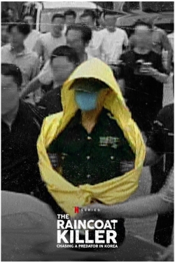 Watch The Raincoat Killer: Chasing a Predator in Korea (2021) Online FREE