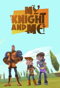 Watch My Knight and Me (2016) Online FREE