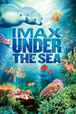 Watch Under the Sea 3D (2009) Online FREE