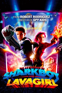 Watch The Adventures of Sharkboy and Lavagirl (2005) Online FREE