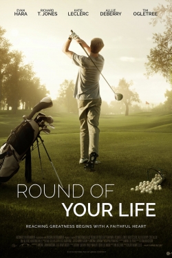 Watch Round of Your Life (2019) Online FREE