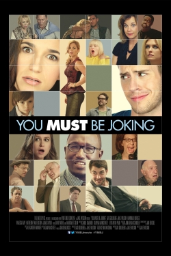 Watch You Must Be Joking (2014) Online FREE