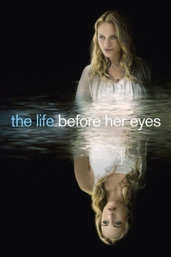 Watch The Life Before Her Eyes (2007) Online FREE