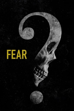 Watch Fear (2023) Online FREE