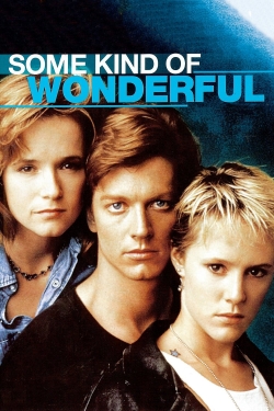 Watch Some Kind of Wonderful (1987) Online FREE