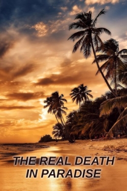 Watch The Real Death in Paradise (2022) Online FREE