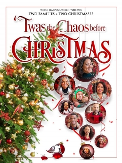 Watch Twas the Chaos Before Christmas (2019) Online FREE