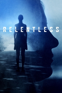 Watch Relentless (2021) Online FREE