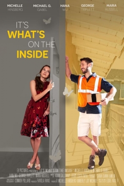 Watch It's What's on the Inside (2021) Online FREE