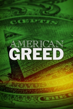 Watch American Greed (2007) Online FREE