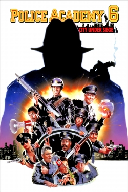 Watch Police Academy 6: City Under Siege (1989) Online FREE