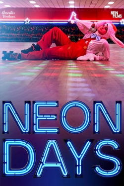 Watch Neon Days (2020) Online FREE