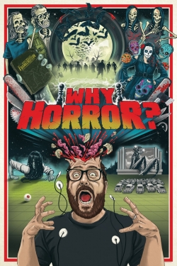 Watch Why Horror? (2014) Online FREE