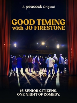 Watch Good Timing with Jo Firestone (2021) Online FREE