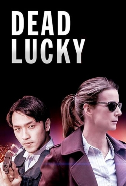 Watch Dead Lucky (2018) Online FREE