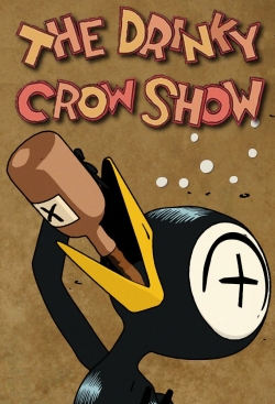 Watch The Drinky Crow Show (2008) Online FREE