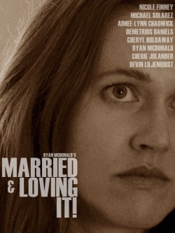 Watch Married and Loving It! (2020) Online FREE