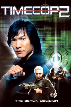 Watch Timecop 2: The Berlin Decision (2003) Online FREE
