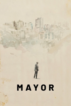 Watch Mayor (2020) Online FREE