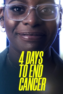 Watch 4 Days to End Cancer (2022) Online FREE