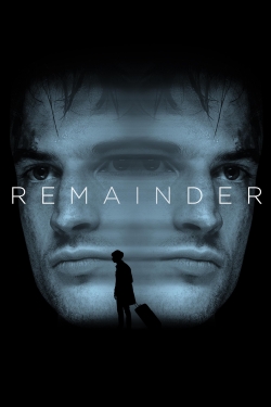 Watch Remainder (2015) Online FREE