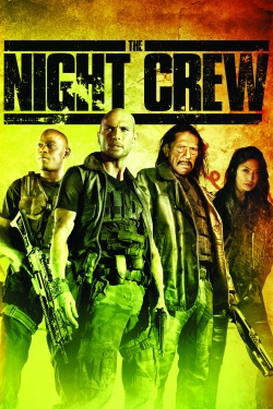 Watch The Night Crew (2015) Online FREE