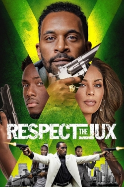 Watch Respect The Jux (2022) Online FREE