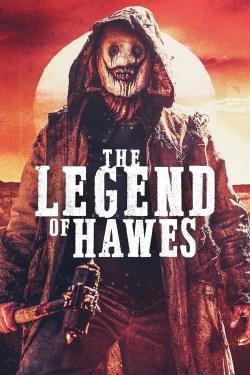 Watch The Legend of Hawes (2022) Online FREE