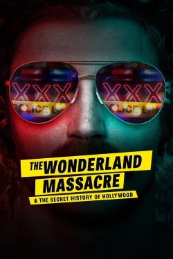 Watch The Wonderland Massacre & the Secret History of Hollywood (2024) Online FREE