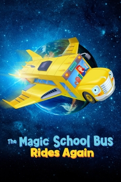 Watch The Magic School Bus Rides Again (2017) Online FREE