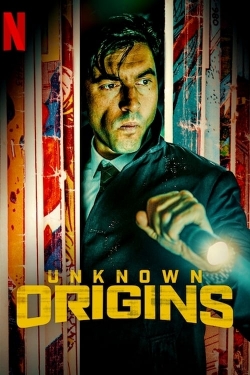 Watch Unknown Origins (2020) Online FREE